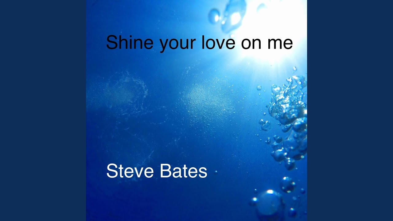 Shine Your Love on Me