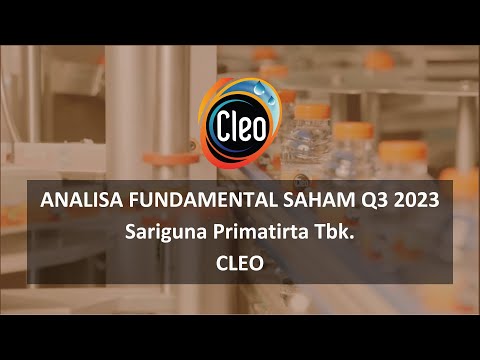 Saham CLEO - Analisa Fundamental Saham CLEO Q3 2023 Sariguna Primatirta Tbk.