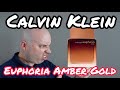 WHAT IS THIS??? - Calvin Klein Euphoria Amber Gold fragrance/cologne review