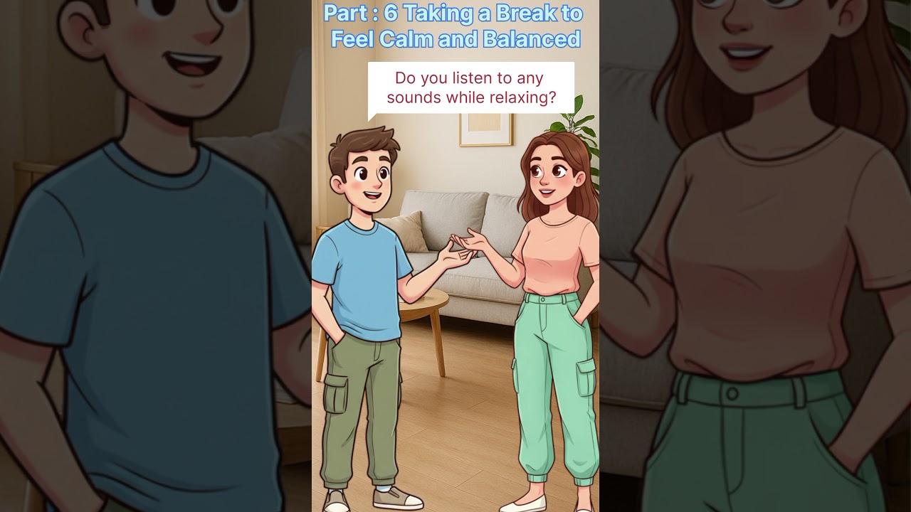 Разговор о спокойных и тихих перерывах – Часть 6 | Практика простого разговорного английского