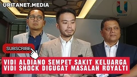 VIDI ALDIANO TERSANDUNG HAK CIPTA LAGU NUANSA BENING,VIDI NGALAMI SAKIT KELUARGA VIDI ALDIANO SHOCK.