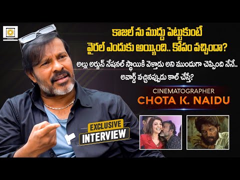 Cinematographer Chota K. Naidu Exclusive Interview | Peddha Kapu | Kajal, Allu Arjun, Jr NTR, Charan