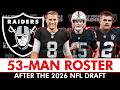 Raiders 53-Man Roster Projection After The 2026 NFL Draft &amp; UDFA Signings