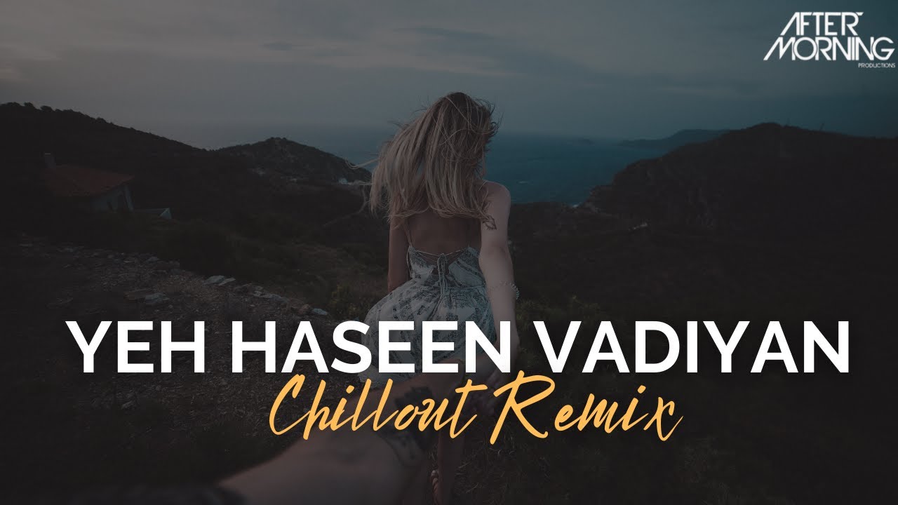 Yeh Haseen Vadiyan Remix  Aftermorning  Roja  AR Rahman  Romantic Mashup