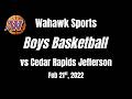 Waterloo West Boys Basketball vs Cedar Rapids Jefferson (Feb 21st, 2022)