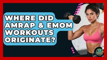Where Did AMRAP & EMOM Workouts Originate? - High Energy Training Hub