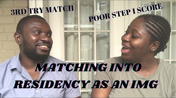 HOW I MATCHED INTO RESIDENCY AFTER FAILING TWICE | IMG & FMG| TIPS & TRICKS FOR MATCHING AS AN IMG