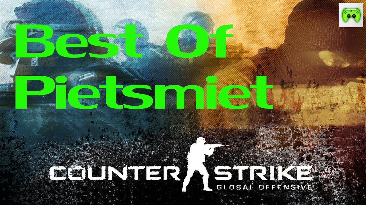 Best Of Pietsmiet | Counterstrike: Global Offensive | Juni 2015 [Part 2]
