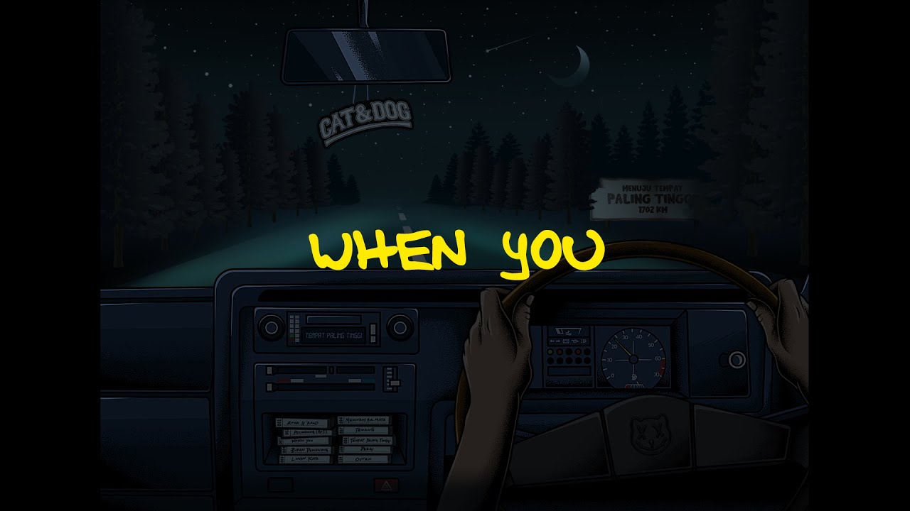 CAT and DOG - When You (Official Lyric Video)