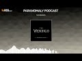 Paranomaly Podcast - The Wendigo