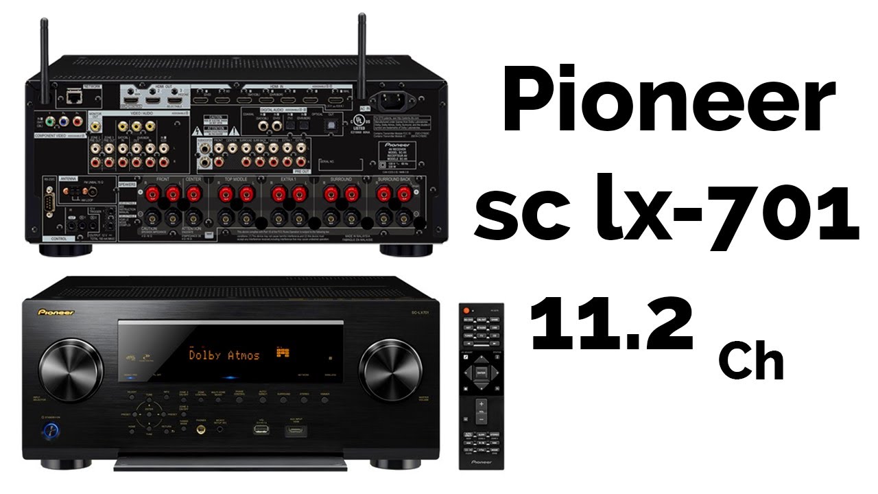Pioneer sc lx701 Review and settings