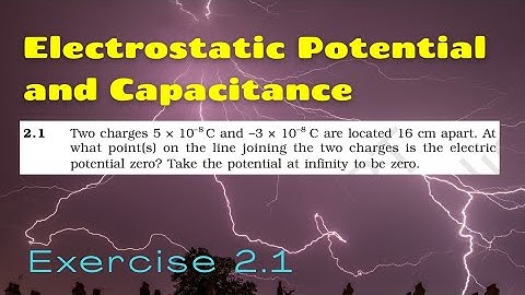 Exercise 2.1 | Electrostatic Potential and Capacitance