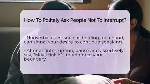 How To Politely Ask People Not To Interrupt? - The Personal Growth Path