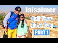 Jaisalmer Full Tour in A Day Part 1 | Sonargarh Fort - Jaisalmer Vlogs Series Day 2