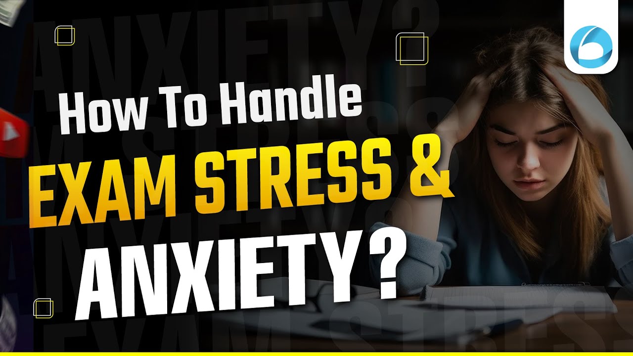 How to Handle Exam Stress & Anxiety? | Government Exam Preparation ...