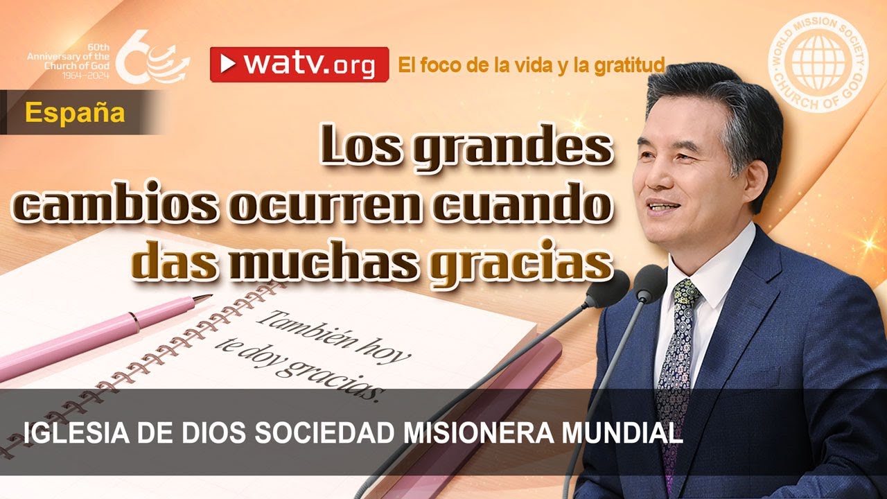 El foco de la vida y la gratitud | IDDSMM, Iglesia de Dios