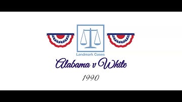 Alabama v White (1990)