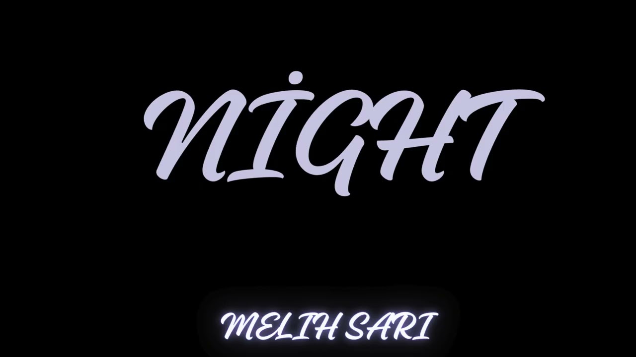 Guarda Melih Sarı - Night su YouTube Guarda Melih Sarı - Night su YouTube