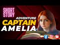 Captain Amelia: A Journey to the Enchanted Library