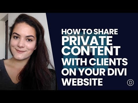 How to Share Private Content with Clients on Your Website with Divi