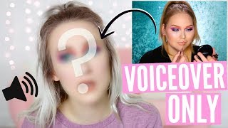 I Tried Following ONLY THE VOICEOVER Of A MAKEUP TUTORIAL | Sophie Louise