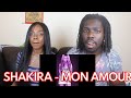 Shakira - Mon Amour - REACTION VIDEO