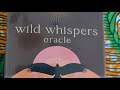 Wild Whispers Oracle: Unboxing and First Impressions.