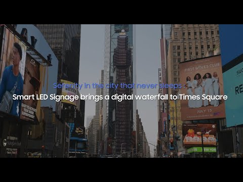 Serenity in the City that Never Sleeps: Samsung Smart LED Signage Brings Nature to Times Square