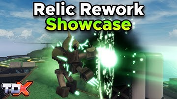 TDX Relic Rework Showcase (Stats, Ability, Gameplay) - Tower Defense X Roblox