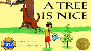 Kids Book Read Aloud: A TREE IS NICE by Janice May Udry.