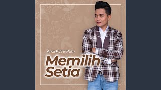 Memilih Setia