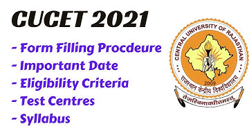 CUCET 2021 Application Form | CUCET 2021 Exam Date | CUCET 2021