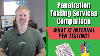 Penetration Testing Services Comparison: What is Internal Pen Testing?