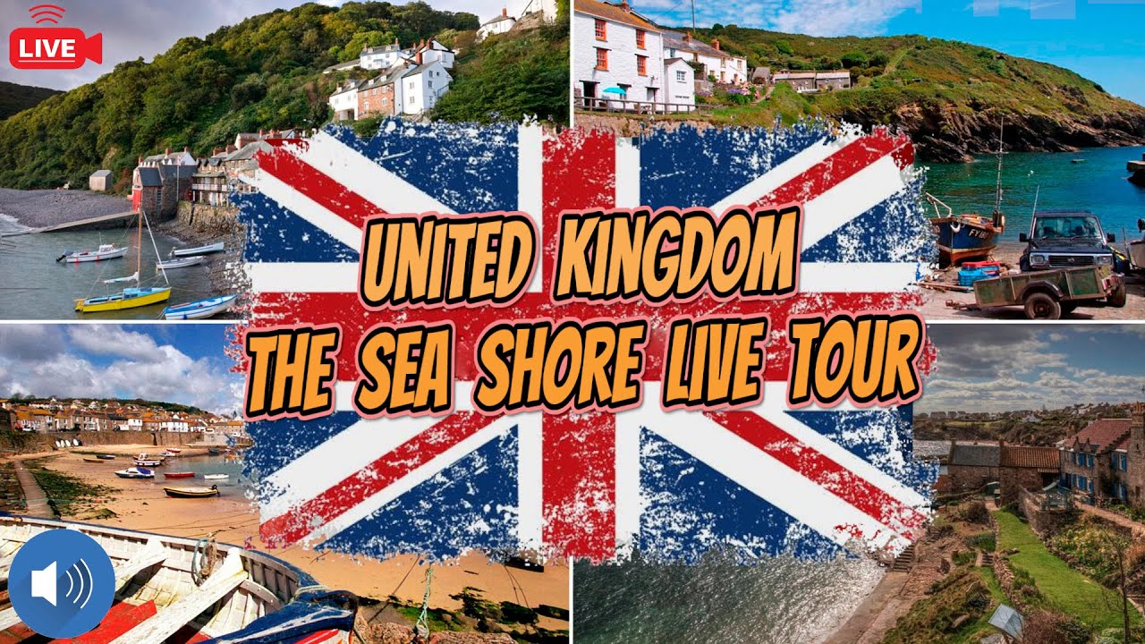 👑🅻🅸🆅🅴👑United Kingdom Sea Shore Live Webcams Tour⛱️Scotland/Wales/Cornwall/Devon🌅