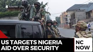 US Congress Threatens Nigeria Aid Cut Over Security Failures