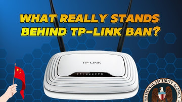 What’s REALLY Behind the TP-Link Ban? What You’re NOT Being Told!
