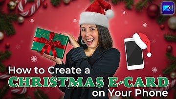 Create an Animated Christmas E-Card on Your Phone | PowerDirector App