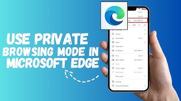 How to Use Private Browsing Mode in Microsoft Edge
