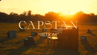 Video thumbnail of "Capstan - Bloom (Official Lyric Video)"