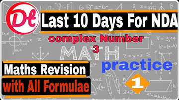 NDA Maths Revision with All Formula part - 3| NDA Preparation|Complex Number|Nda Maths|Defence tutor