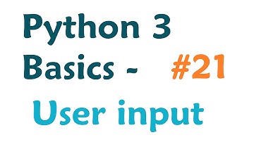 Python 3 Programming Tutorial  - Getting user input