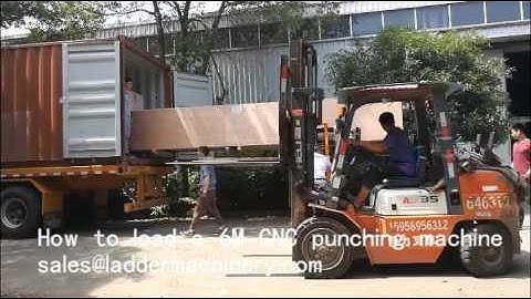 How to upload a 6 meter CNC punching Machine to the container .