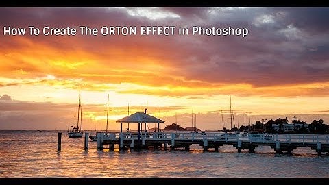Photoshop Tutorial: How To Create The Orton Effect