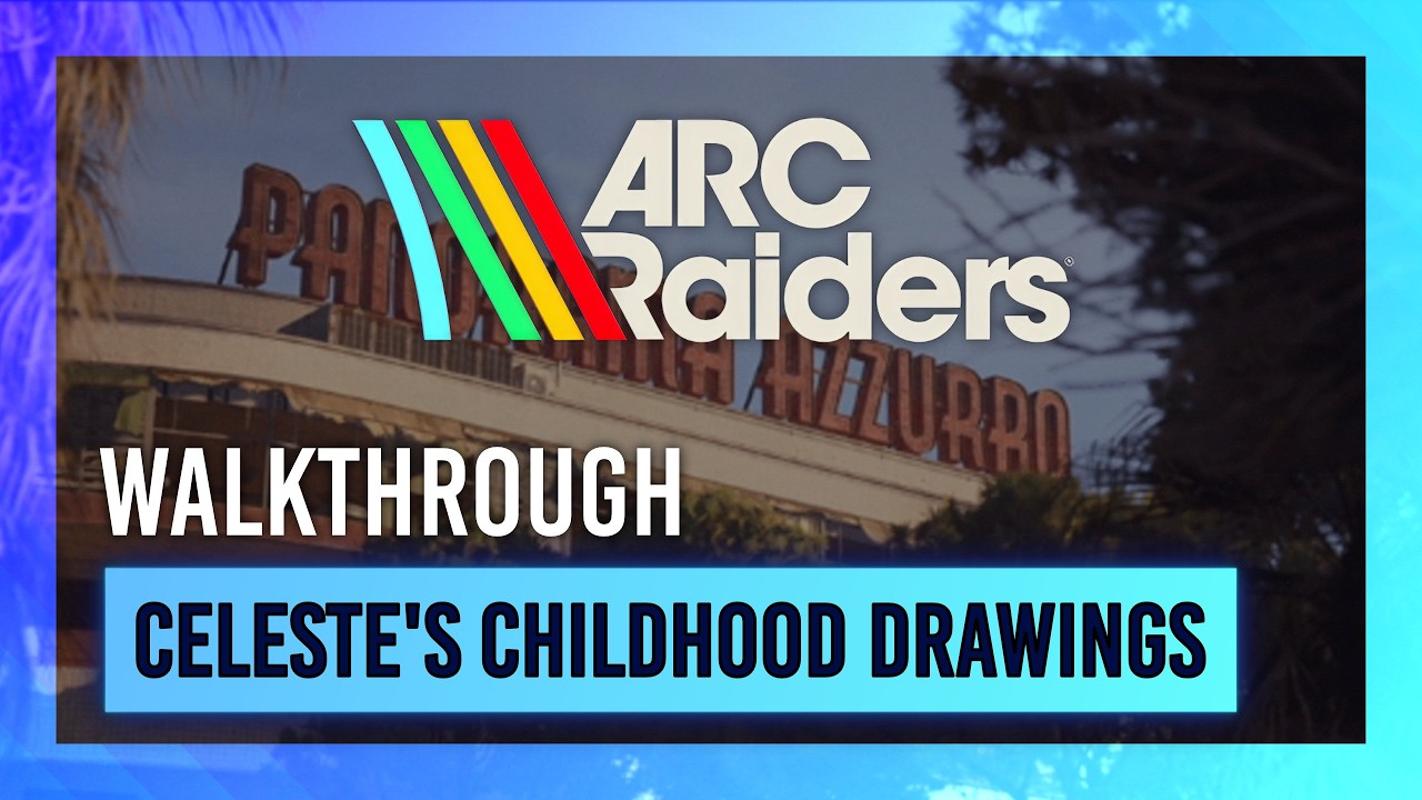 Celeste's Childhood Drawings | Quest Guide/Walkthrough | ARC Raiders thumbnail