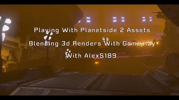 Playing With Planetside 2 Assets - 6: Blending 3d Renders With Gameplay