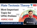 Plate Tectonic Theory | Geography by Sudarshan Gurjar | UPSC CSE Prelims 2020