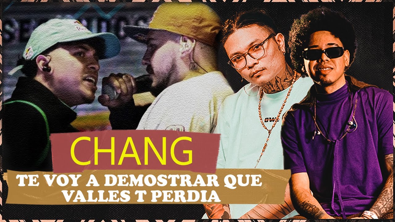CHANG Y GAVYRIA REACCIONAN A LA POLEMICA BATALLA DE VALLEST VS RAPDER