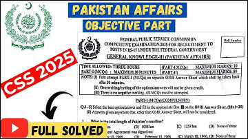 CSS Pakistan Affairs Paper | Part 1 | MCQs | Objective Part (Compulsory) | Complete Solved
