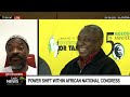 A look at power shift within the ANC: Xolani Dube