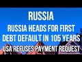 RUSSIAN DEBT DEFAULT - USA Refuses to Renew PAYMENT LICENSE as Russia Threatens Payments in RUBLES